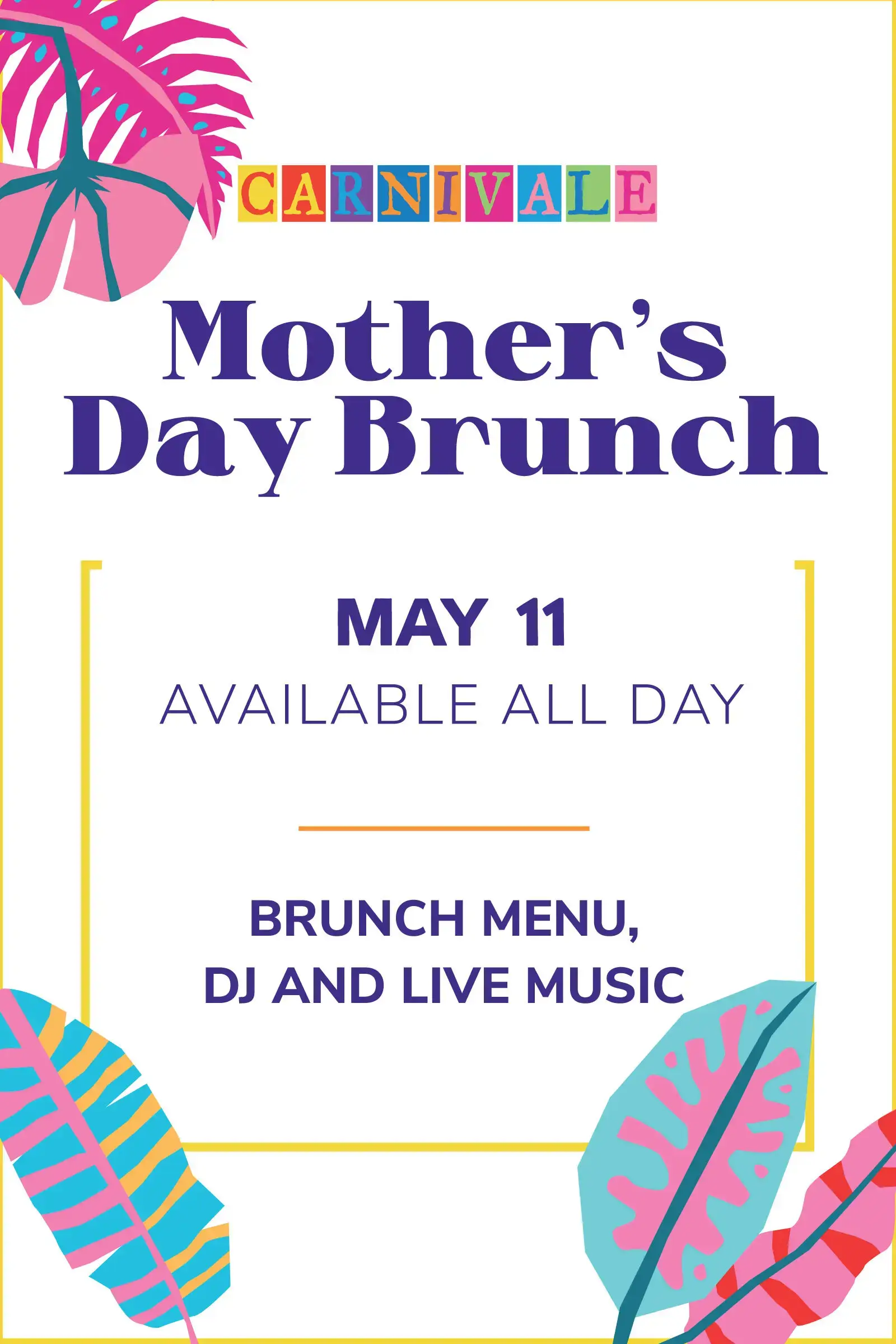 Mother's Day Brunch at Carnivale